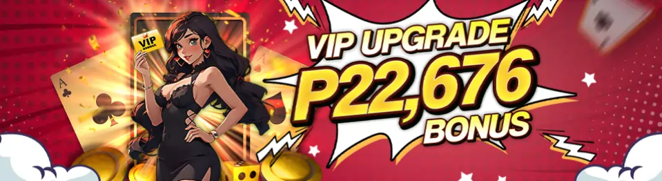 VIP UPGRADE 22,676 BONUS